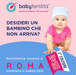  Perchè partecipare alla II° edizione di Baby Fertilità